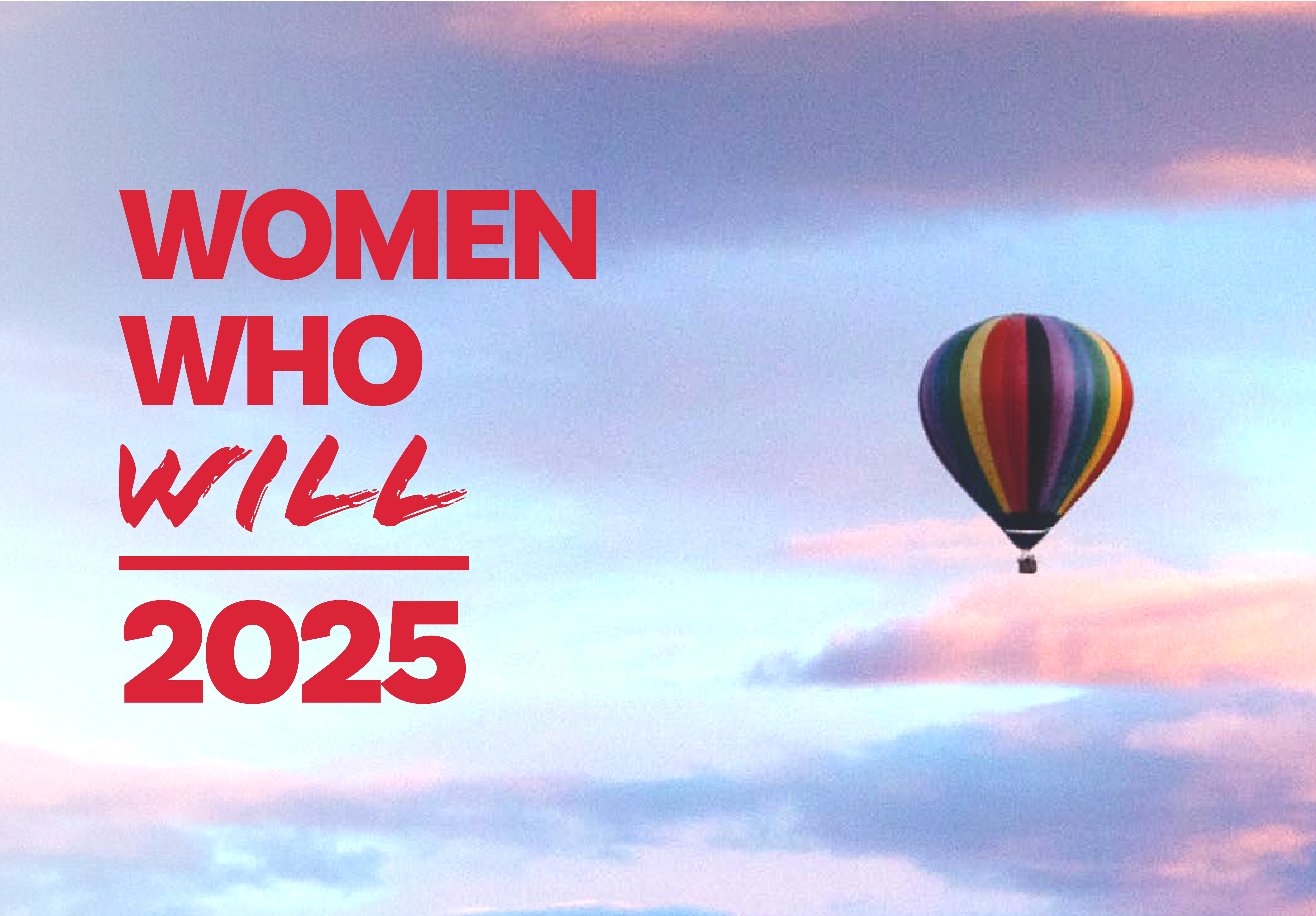 Women Who Will: 2025 report
