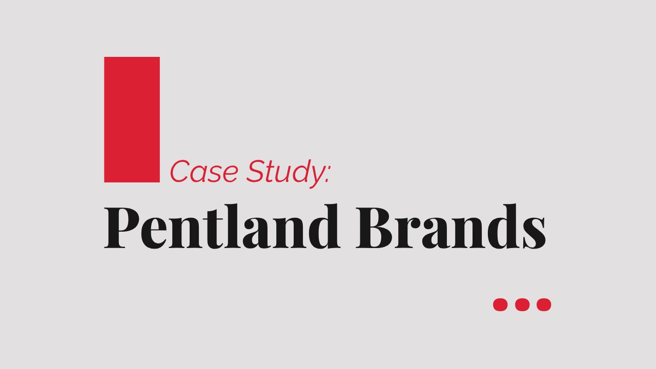 Pentland Brands: Flexible legal expertise for a global lifestyle multi-brand powerhouse