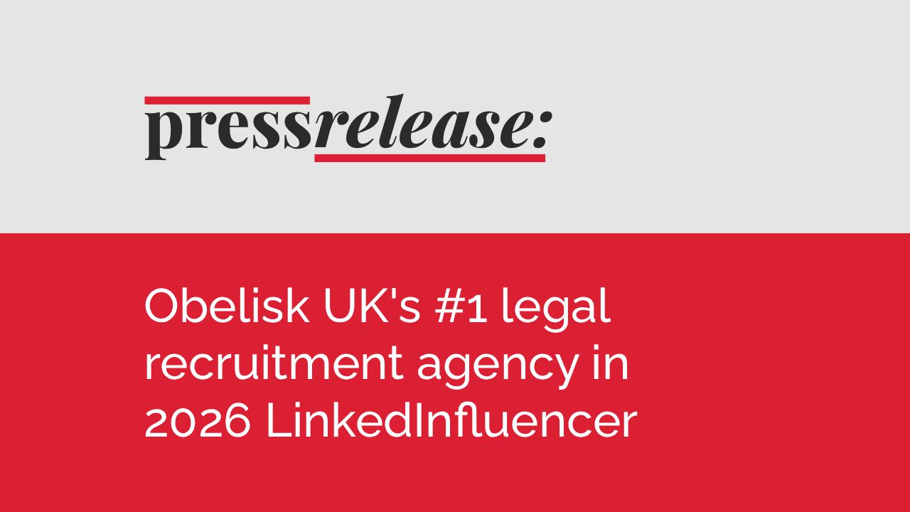 Obelisk Named UK’s #1 Legal Recruitment Agency in Inaugural 2026 LinkedInfluencer Index